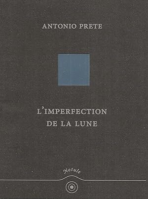 Bild des Verkufers fr L'imperfection de la lune. zum Verkauf von Librairie Les Autodidactes - Aichelbaum