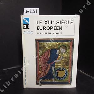 Immagine del venditore per Le XIIIe sicle europen venduto da Librairie-Bouquinerie Le Pre Pnard