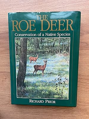 Bild des Verkufers fr THE ROE DEER Conservation of a Native Species zum Verkauf von Old Hall Bookshop, ABA ILAB PBFA BA