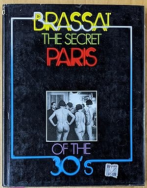 Seller image for The Secret Paris of the 30's for sale by Moe's Books