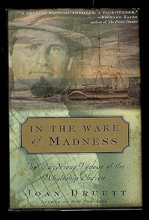 Seller image for In The Wake Of Madness: The Murderous Voyage Of The Whaleship Sharon for sale by Granada Bookstore,            IOBA