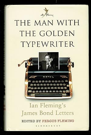 Immagine del venditore per The Man With The Golden Typewriter: Ian Fleming's James Bond Letters venduto da Granada Bookstore,            IOBA