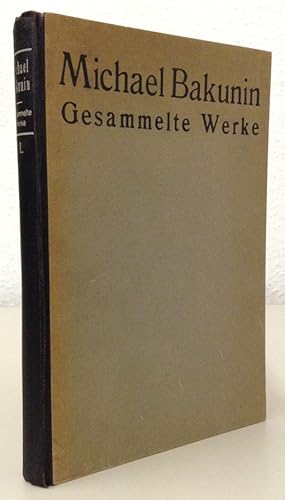 Gesammelte Werke. (Herausgegeben von Erwin Rholfs). Band 1 (von 3).