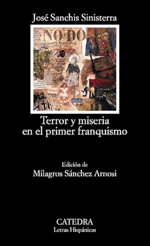 Bild des Verkufers fr Terror y miseria en el primer franquismo. Ed. de Milagros Snchez Arnosi. zum Verkauf von La Librera, Iberoamerikan. Buchhandlung