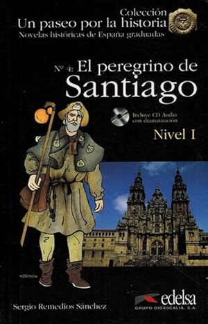 Bild des Verkufers fr Peregrino de Santiago, El. (Incluye CD Audio con dramatizacin). zum Verkauf von La Librera, Iberoamerikan. Buchhandlung