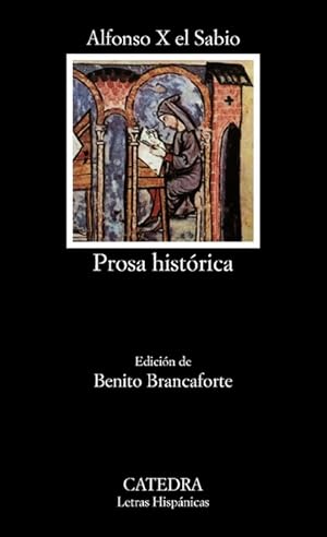 Prosa histórica. Ed. de benito Brancaforte.