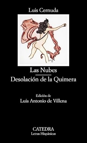 Imagen del vendedor de Nubes, Las; Desolacin de la Quimera. Ed. Luis Antonio de Villena. a la venta por La Librera, Iberoamerikan. Buchhandlung