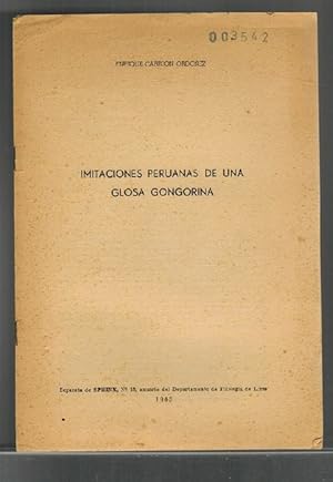 Seller image for Imitaciones peruanas de una glosa gongorina. Separata de Sphinx, N. 15. [RAREZA: DEDICATORIA Y FIRMA DE AUTOR]. for sale by La Librera, Iberoamerikan. Buchhandlung