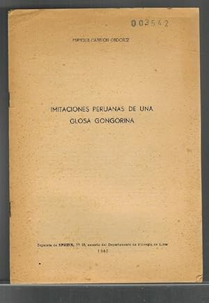 Imagen del vendedor de Imitaciones peruanas de una glosa gongorina. Separata de Sphinx, N. 15. [RAREZA: DEDICATORIA Y FIRMA DE AUTOR]. a la venta por La Librera, Iberoamerikan. Buchhandlung