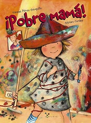 Imagen del vendedor de Pobre mam!. Edad: 3+. a la venta por La Librera, Iberoamerikan. Buchhandlung