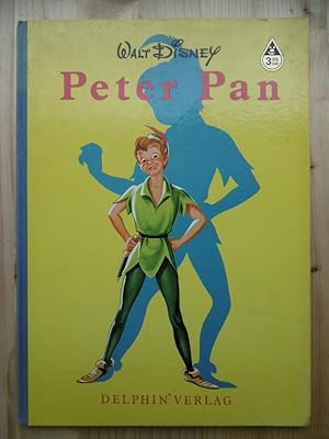 Imagen del vendedor de Walt Disney's Peter Pan. Nach dem Walt Disney-Film "Peter Pan" und dem gleichnamigen Buch von Sir James M. Barrie. a la venta por Antiquariat Steinwedel