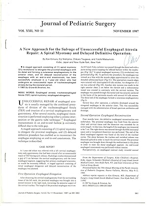 Image du vendeur pour A New Approach for the Salvage of Unsuccessful Esophageal Atresia Repair: a Spiral Myotomy and Delayed Definitive Operation. Reprinted from the Journal of Pediatric Surgery. Vol. XXII. No. 11 November 1987 mis en vente par Literary Cat Books