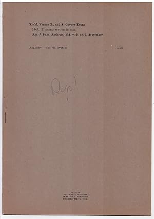 Seller image for Humeral Torsion in Man. Offprint from the American Journal of Physical Anthropology, New Series, Volume 3, No. 3, September for sale by Literary Cat Books