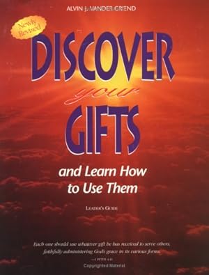 Seller image for Discover Your Gifts and Learn How to Use Them 2nd Edition: Leaders Guide for sale by Reliant Bookstore