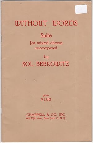 Image du vendeur pour Without Words Suite for Mixed Chorus Unaccompanied mis en vente par Recycled Books & Music