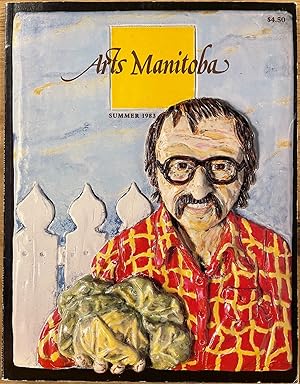 Arts Manitoba: A Quarterly Review of the Arts. Volume 2 Number 3 Summer 1983