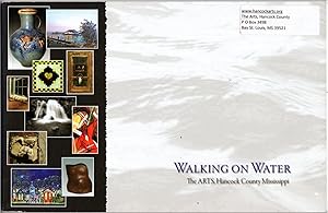 Walking on Water: The ARTS, Hancock County Mississippi