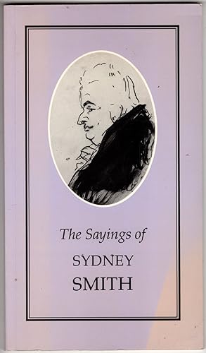 Image du vendeur pour The Sayings of Sydney Smith mis en vente par Recycled Books & Music