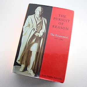 Bild des Verkufers fr The Pursuit of Reason: The Economist 1843-1993 by Ruth Dudley Edwards zum Verkauf von West Cove UK