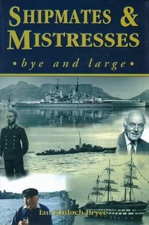 Seller image for Shipmates and Mistresses: Bye and Large for sale by WeBuyBooks