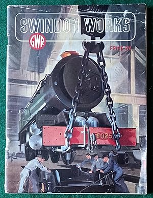 Swindon Works and its Place in Great Western History