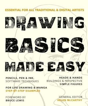 Imagen del vendedor de Drawing Basics Made Easy: Essential for all traditional & digital artists (Made Easy (Art)) a la venta por WeBuyBooks