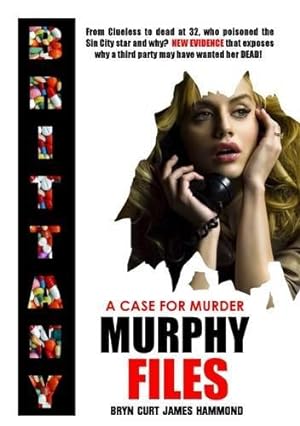 Imagen del vendedor de A Case for Murder: Brittany Murphy Files a la venta por WeBuyBooks