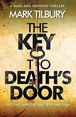 Bild des Verkufers fr The Key to Death's Door zum Verkauf von WeBuyBooks
