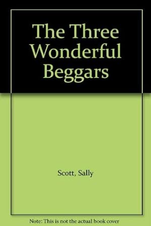 Bild des Verkufers fr The Three Wonderful Beggars zum Verkauf von WeBuyBooks