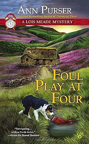 Imagen del vendedor de Foul Play At Four : A Lois Meade Mystery: 4 a la venta por WeBuyBooks
