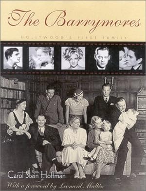 Seller image for The Barrymores: Hollywood's First Family for sale by WeBuyBooks