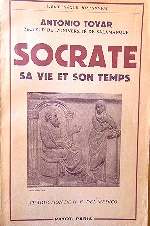 Socrate, sa vie et son temps