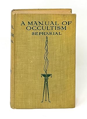 A Manual of Occultism