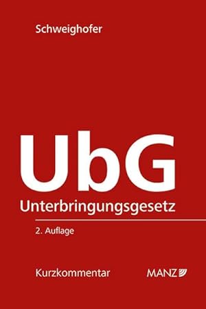 Bild des Verkufers fr Unterbringungsgesetz - UbG zum Verkauf von AHA-BUCH GmbH
