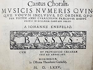 Cantus choralis. Musicis numeris quinque vocum inclusus, eo ordine, quo per totum anni curriculum...