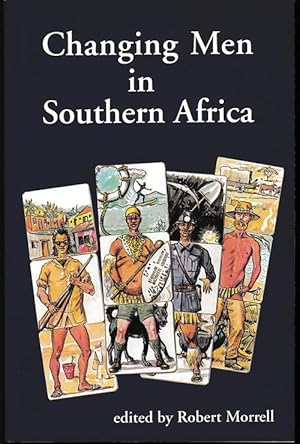 Bild des Verkufers fr Changing Men in Southern Africa. zum Verkauf von Antiquariat Puderbach