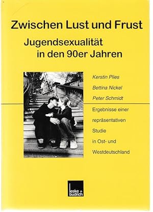 Seller image for Zwischen Lust und Frust. Jugendsexualitt in den 90er Jahren. Ergebnisse einer reprsentativen Studie in Ost- und Westdeutschland. for sale by Antiquariat Puderbach