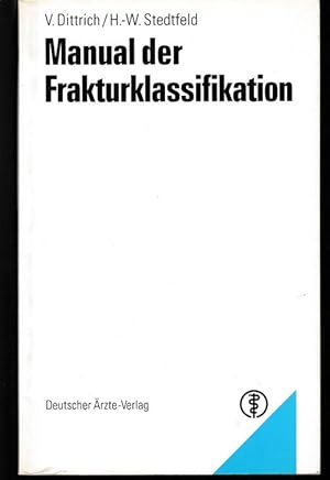 Manual der Frakturklassifikation.