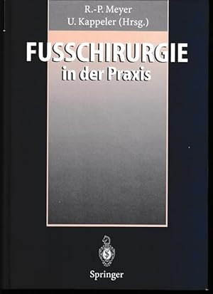 Imagen del vendedor de Fuchirurgie in der Praxis. Mit 580 Abbildungen. a la venta por Antiquariat Puderbach