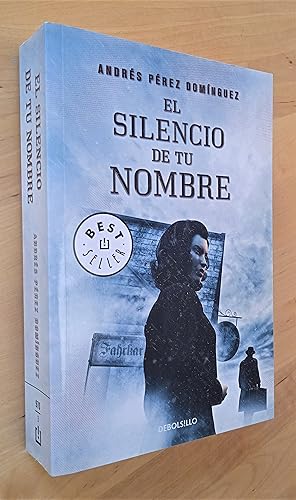 Imagen del vendedor de El silencio de tu nombre a la venta por Llibres Bombeta