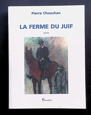 Immagine del venditore per La Ferme du juif venduto da LibrairieLaLettre2