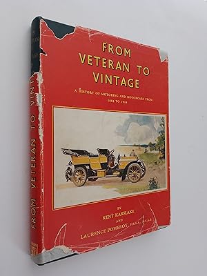 From Veteran to Vintage: A History of Motoring and Motorcars From 1884-1914