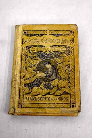 Imagen del vendedor de Gua epistolar espaol o manuscrito para nios a la venta por Alcan Libros