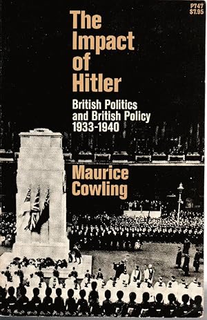 Seller image for The Impact of Hitler: British Politics and British Policy, 1933-1940 (Phoenix Book; P747) for sale by Liberty Bell Publications