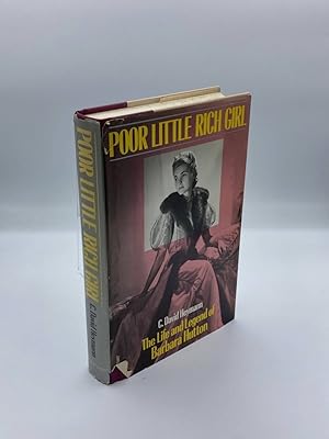 Bild des Verkufers fr Poor Little Rich Girl The Life and Legend of Barbara Hutton zum Verkauf von True Oak Books