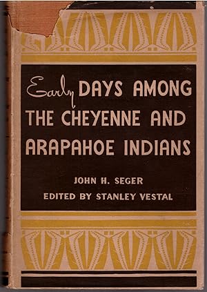 Early Days Amond the Cheyenne and Arapahoe Indians