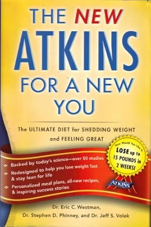 Seller image for New Atkins for a New You (The Ultimate Diet for Shedding Weight and Feeling Great) by Westman, Eric (2010) Hardcover for sale by Pieuler Store