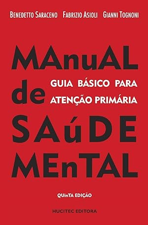 Imagen del vendedor de Manual de Sade Mental: guia bsico para ateno primria a la venta por Livraria Ing