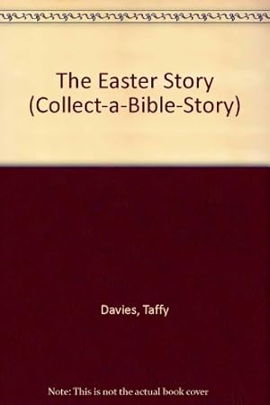 Seller image for The Easter Story (Collect-a-Bible-Story S.) for sale by WeBuyBooks