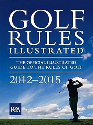 Bild des Verkufers fr Golf Rules Illustrated 2012 zum Verkauf von WeBuyBooks
